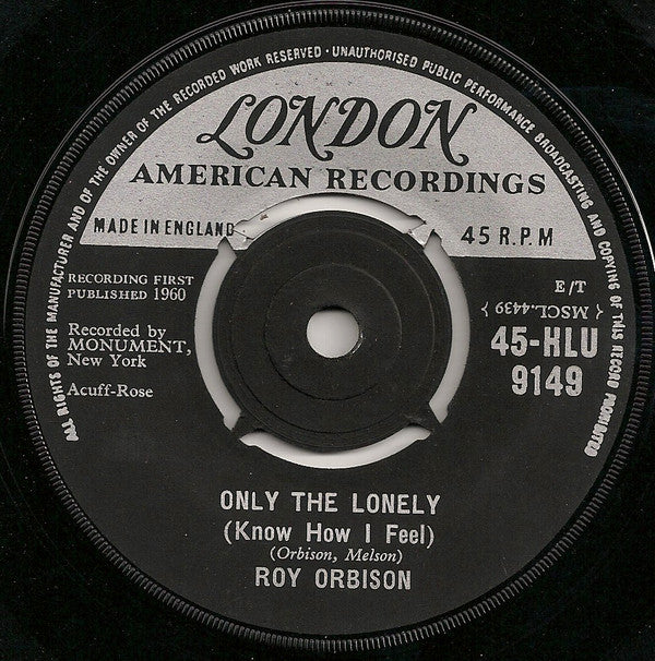Roy Orbison : Only The Lonely (Know How I Feel) (7", Single)