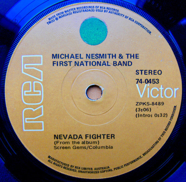 Michael Nesmith And The First National Band* : Nevada Fighter / Here I Am (7", Single)