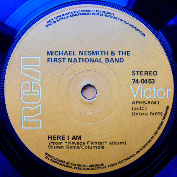 Michael Nesmith And The First National Band* : Nevada Fighter / Here I Am (7", Single)