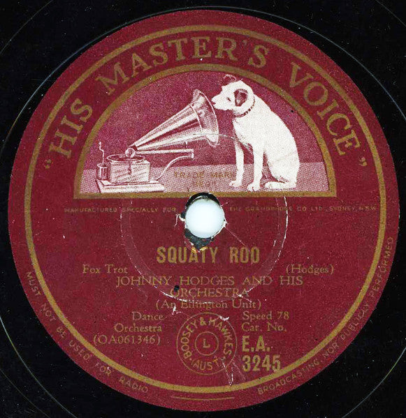 Johnny Hodges And His Orchestra : Things Ain't What They Used To Be / Squaty Roo (Shellac, 10")