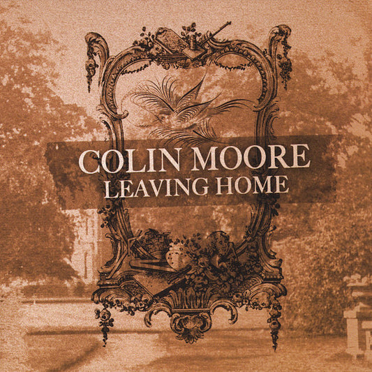 Colin Moore (2) : Leaving Home (CD, Album, Gat)