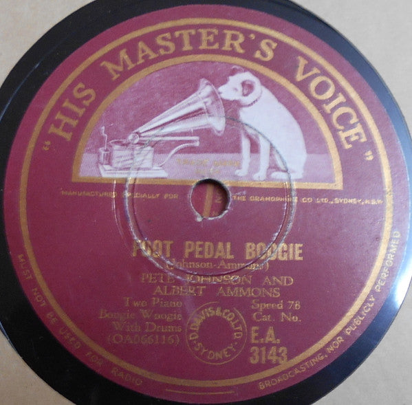 Pete Johnson And Albert Ammons : Foot Pedal Boogie / Movin' The Boogie (Shellac, 10")