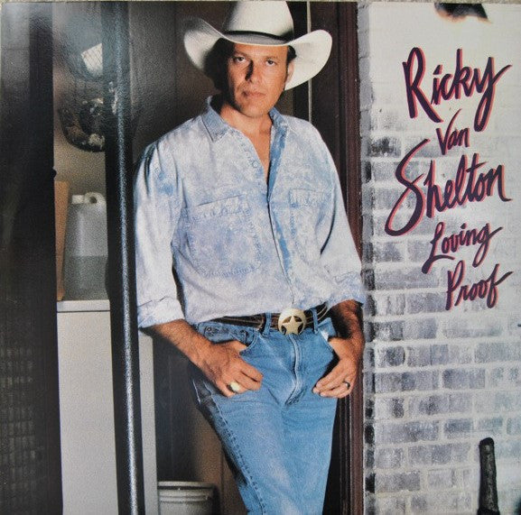 Ricky Van Shelton : Loving Proof (LP, Album)