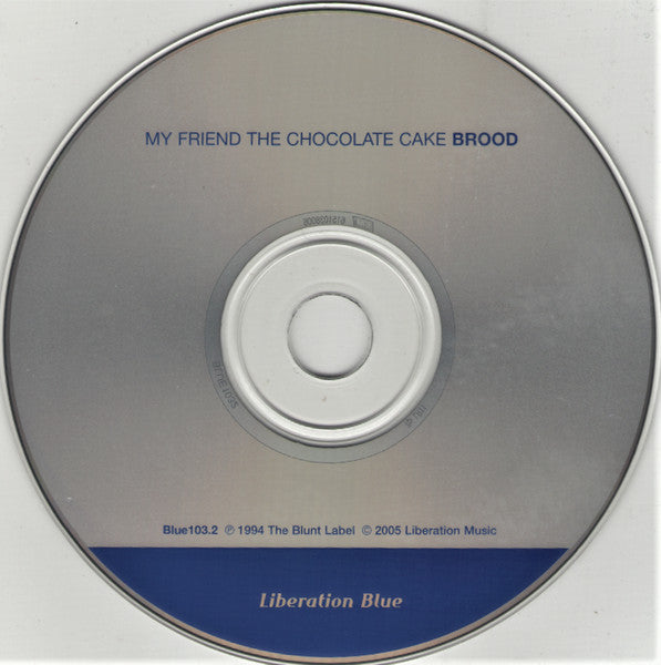 My Friend The Chocolate Cake : Brood (CD, Album, RE)