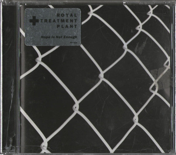 Royal Treatment Plant : Hope Is Not Enough (CD, Album)