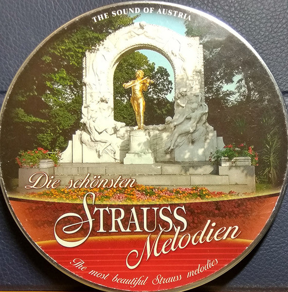 Johann Strauss Jr., Eduard Strauß, Josef Strauß, Johann Strauss Sr. : Die Schönsten Strauss Melodien (CD, Comp)