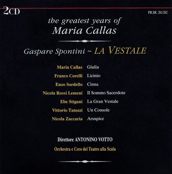 Gaspare Spontini - Maria Callas, Antonino Votto : La Vestale (2xCD, Album, RE, RM)