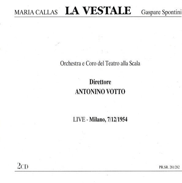 Gaspare Spontini - Maria Callas, Antonino Votto : La Vestale (2xCD, Album, RE, RM)