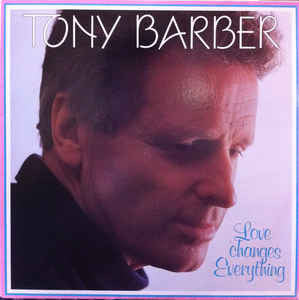 Tony Barber (6) : Love Changes Everything (CD, Album)