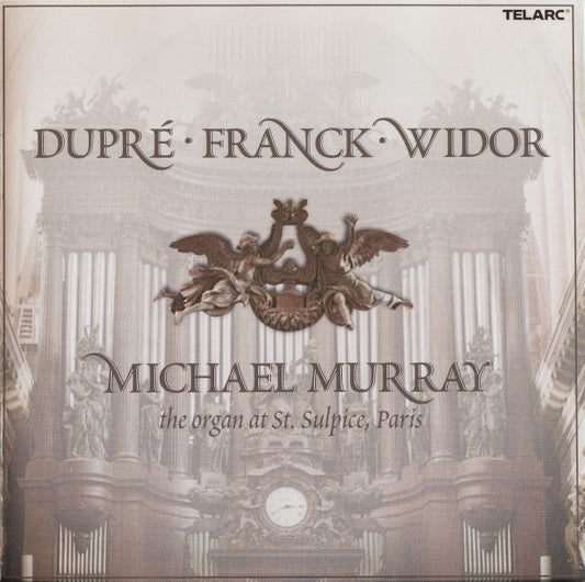 Dupré* • Franck* • Widor* - Michael Murray (4) : The Organ At St. Sulpice, Paris (CD)