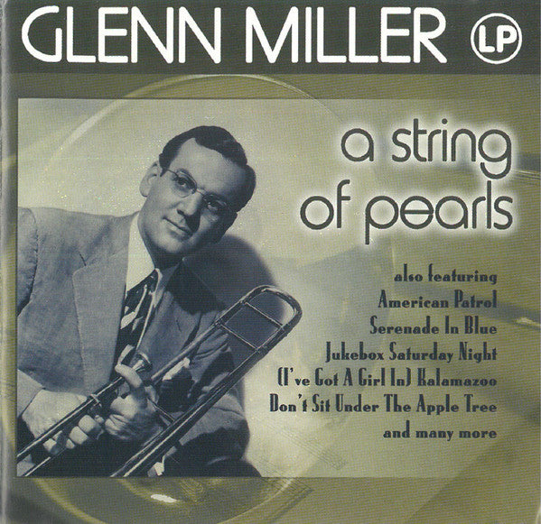 Glenn Miller : A String Of Pearls (CD, Comp)