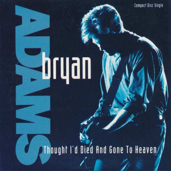Bryan Adams : Thought I'd Died And Gone To Heaven (CD, Single)