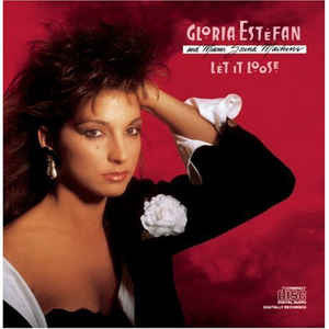 Gloria Estefan And Miami Sound Machine* : Let It Loose (CD, Album)