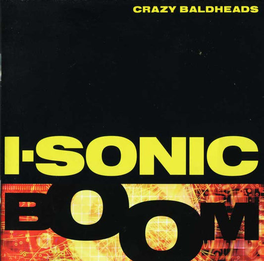 The Crazy Baldheads : I-Sonic Boom (CD, Album)