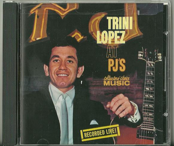 Trini Lopez : Trini Lopez At PJ's (CD, Album)
