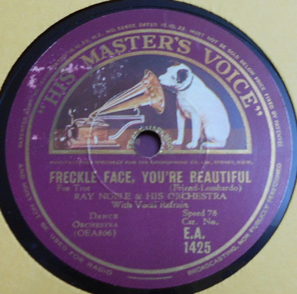 Ray Noble & His Orchestra* : Freckle Face, You're Beautiful / Isle Of Capri (Shellac, 10")