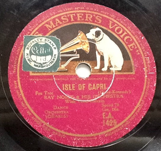 Ray Noble & His Orchestra* : Freckle Face, You're Beautiful / Isle Of Capri (Shellac, 10")
