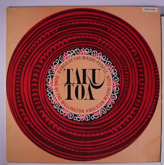 Wellington Anglican Maori Club : Taku Toa (LP, Mono)