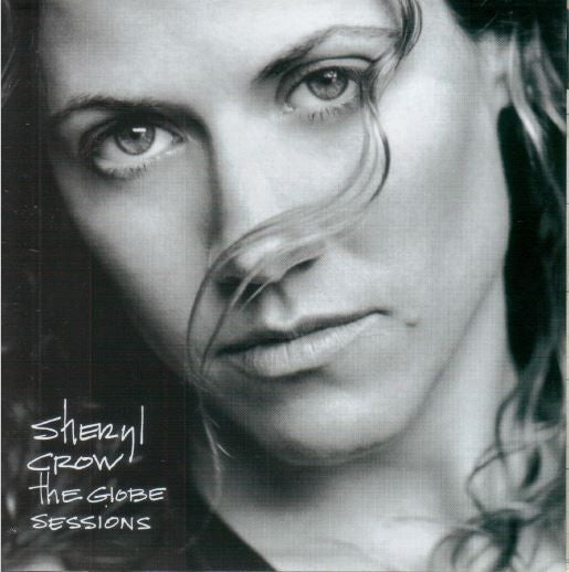 Sheryl Crow : The Globe Sessions (CD, Album)