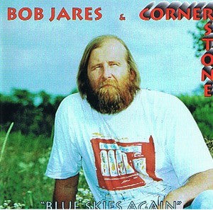 Bob Jares & Cornerstone : Blue Skies Again (CD, Album)