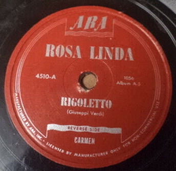 Rosa Linda : Rigoletto / Carmen (Shellac, 10")