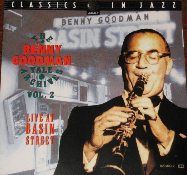 Benny Goodman : The Benny Goodman Yale Archives Vol.2: Live At Basin Street (CD, Mono)