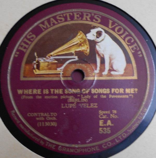 Lupe Vélez : Where Is The Song Of Songs For Me? / Mi Amado (Shellac, 10")