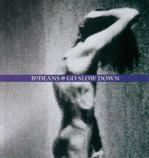 BoDeans : Go Slow Down (CD, Album)