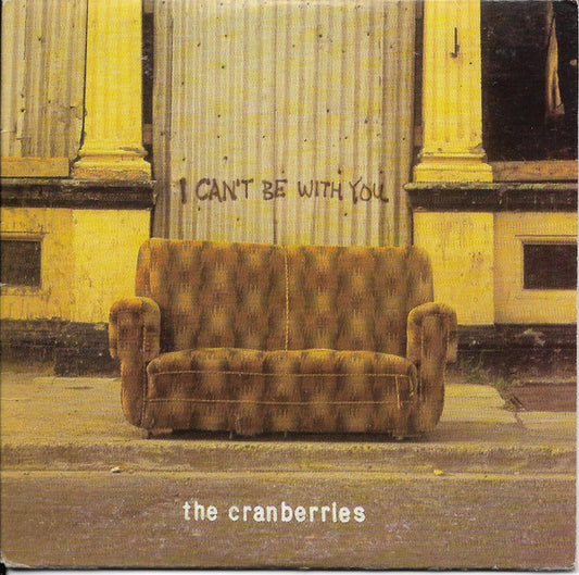 The Cranberries : I Can't Be With You (CD, Single, Car)