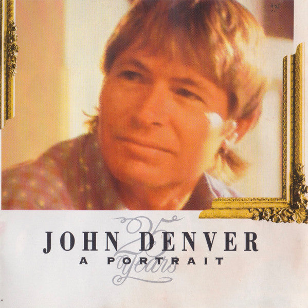 John Denver : A Portrait - 25 Years (CD, Comp)