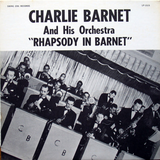 Charlie Barnet And His Orchestra : Rhapsody In Barnet (LP, Album)