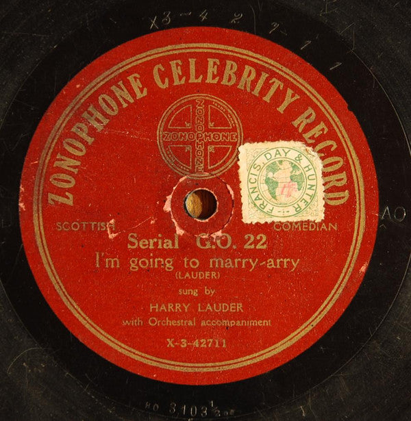 Harry Lauder : I Love To Be A Sailor / I'm Going To Marry-Arry (Shellac, 10")