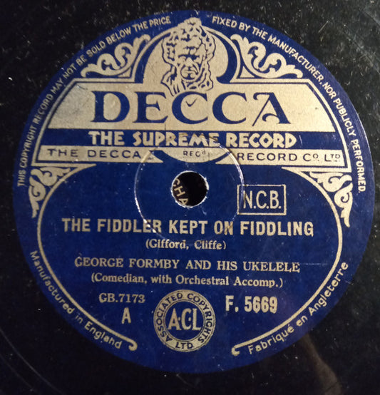 George Formby : The Fiddler Kept On Fiddling / I Do Do Things, I Do (Shellac, 10", Mono)