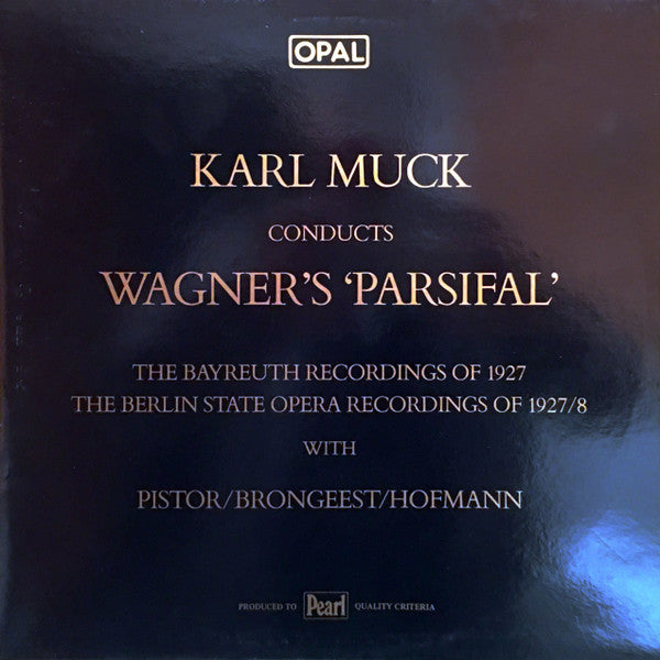 Karl Muck Conducts Richard Wagner With Gotthelf Pistor / Cornelis Bronsgeest / Ludwig Hofmann : Parsifal (2xLP, Comp, Mono)