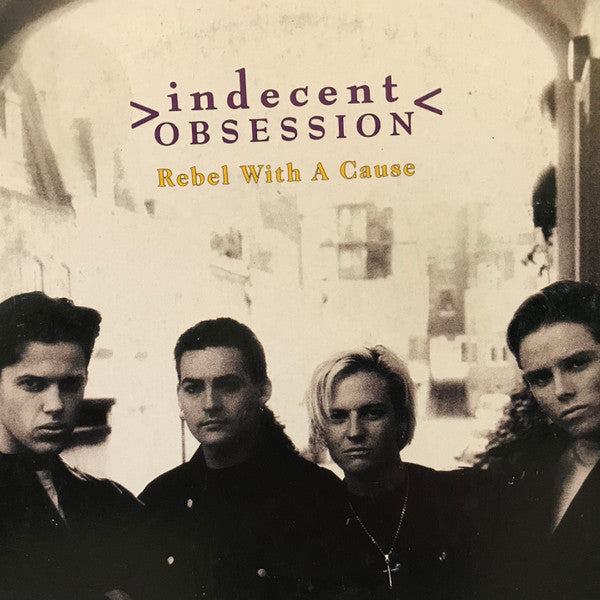 Indecent Obsession : Rebel With A Cause (CD, Single)