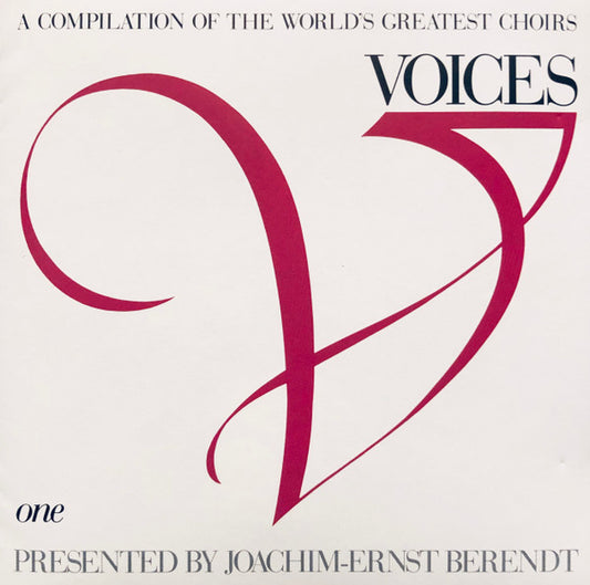 Various : Voices - A Compilation Of The World’s Greatest Choirs - One (CD, Comp)