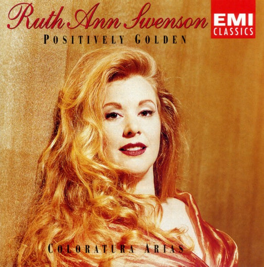 Ruth Ann Swenson : Positively Golden (Coloratura Arias) (CD, Album)