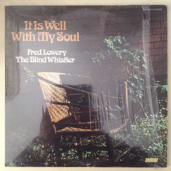 Fred Lowery (2) : It Is Well With My Soul (LP, Album)