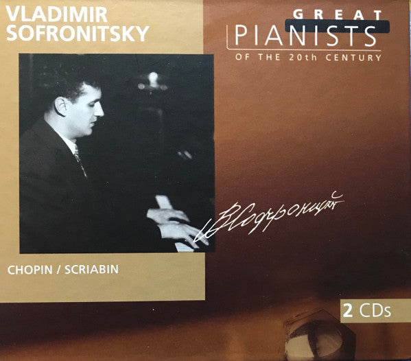 Vladimir Sofronitsky : Vladimir Sofronitsky (2xCD, Comp)