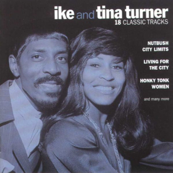 Ike And Tina Turner* : 18 Classic Tracks (CD, Comp)