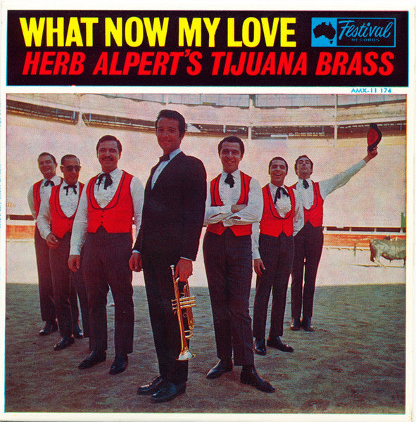 Herb Alpert's Tijuana Brass* : What Now My Love (7", EP, Mono)