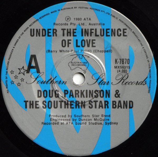 Doug Parkinson & The Southern Star Band : Under The Influence Of Love (7")