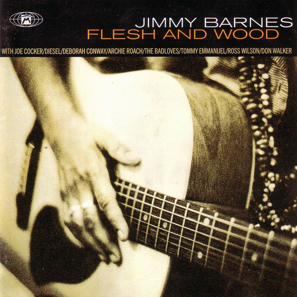 Jimmy Barnes : Flesh And Wood (CD, Album)