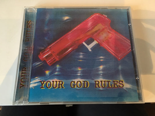 Your God Rules : Your God Rules (CD)