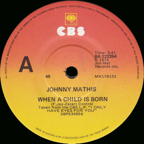 Johnny Mathis : When A Child Is Born (Soleado) (7", Single)