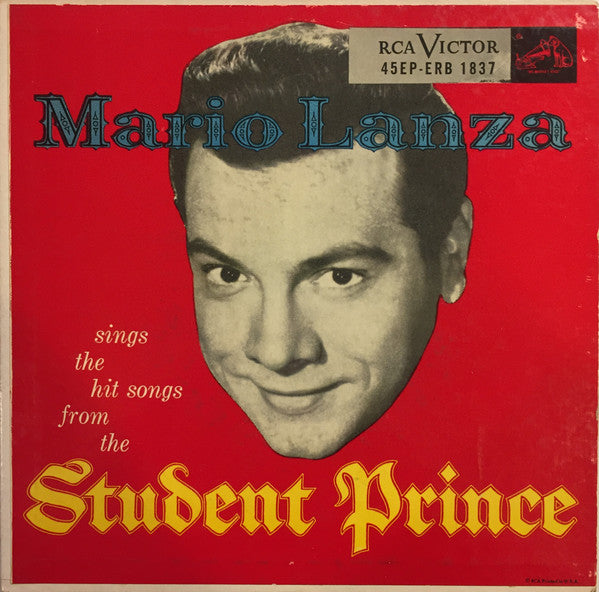 Mario Lanza : Mario Lanza Sings The Hit Songs From The Student Prince (2x7", Album, EP, RP, Gat)