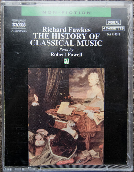 Richard Fawkes, Robert Powell (2) : The History Of Classical Music (4xCass)