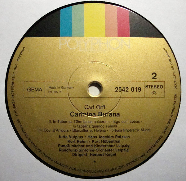 Carl Orff - Jutta Vulpius, Hans-Joachim Rotzsch, Kurt Rehm, Kurt Hübenthal, Rundfunkchor Leipzig, Rundfunk-Kinderchor Leipzig, Rundfunk-Sinfonie-Orchester Leipzig, Herbert Kegel : Carmina Burana (LP, Album)