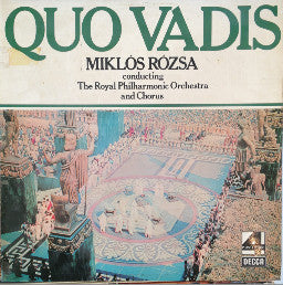 Miklos Rozsa* Conducting The Royal Philharmonic Orchestra* And Chorus* : Quo Vadis (LP, Album)