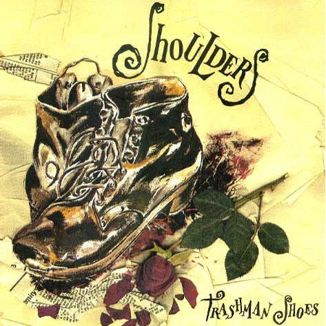 Shoulders (2) : Trashman Shoes (CD, Album)